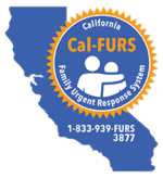 Cal-FURS – CA Family Urgent Response System