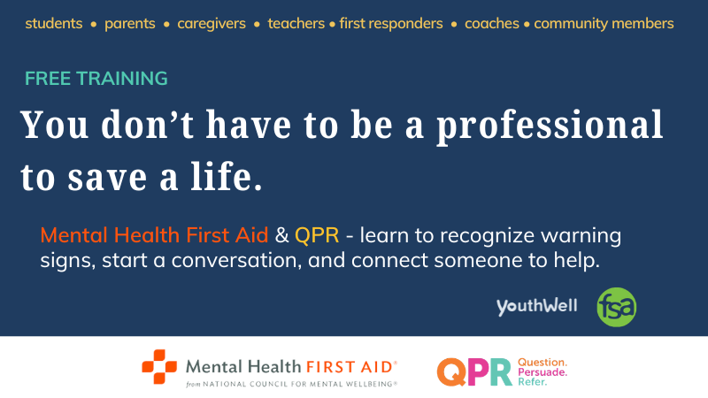 Free QPR and Mental Health First Aid training in Santa Barbara for parents teachers and community members